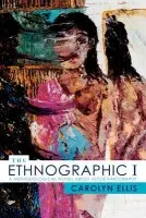 Ethnographic I - Ellis, Carolyn