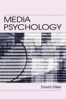 Media Psychology - Giles, David