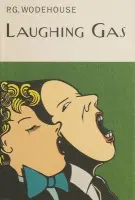 Laughing Gas - Pelham Grenville Wodehouse
