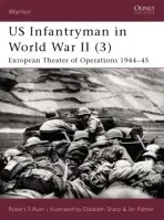 US Infantryman in World War II - Rush, CSM.(Ret.) Robert S.