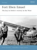 Fort Eben Emael - Dunstan, Simon