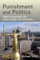 Punishment and Politics - Tonry, Michael (University of Minnesota, USA)