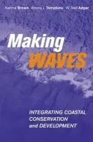 Making Waves - Brown, Katrina a Tompkins, Emma Louise