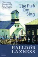Fish Can Sing - Laxness, Halldor