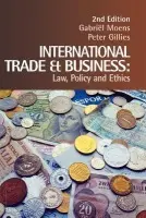International Trade and Business - Moens, Gabriel (Murdoch University, Perth, Australia) a Gillies, Peter (Macquarie University, Sydney, Australia)