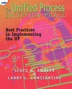 Unified Process Inception Phase - W. Ambler, Scott a Constantine, Larry