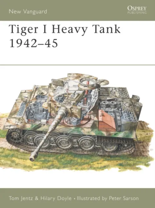 Tiger 1 Heavy Tank 1942-45 - Jentz, Tom a Doyle, Hilary