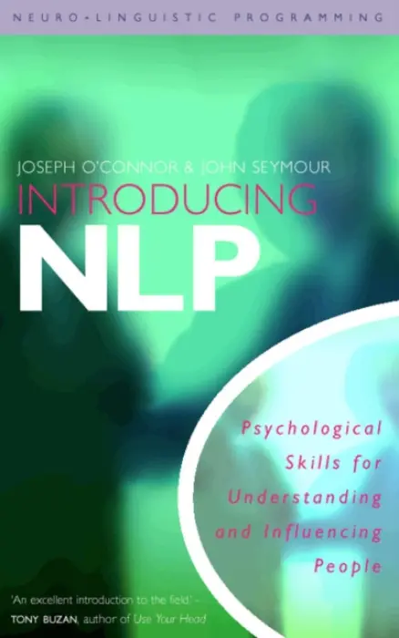 Introducing Neuro-Linguistic Programming - O’Connor, Joseph a Seymour, John