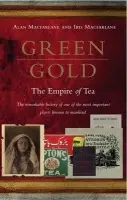 Green Gold - Macfarlane, Alan a Macfarlane, Iris