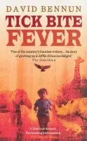 Tick Bite Fever - Bennun, David