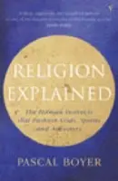 Religion Explained - Boyer, Pascal