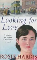 Looking For Love - Harris, Rosie
