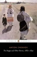 Steppe and Other Stories, 1887-91 - Chekhov, Anton