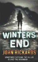 Winter's End - Rickards, John