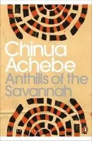 Anthills of the Savannah - Achebe, Chinua