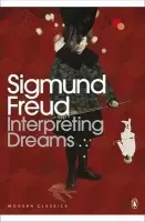 Interpreting Dreams - Freud, Sigmund
