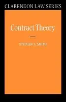 Contract Theory - Smith, Prof Stephen A. (, Professor of Lawr, McGill University, Montreal)