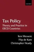 Tax Policy - Messere, Ken (, Former Head of the Fiscal Affairs Division, OECD) a de Kam, Flip (, Professor of Public Finance, Faculty of Economics, Groningen University, Netherlands) a Heady, Christopher (, Head, Tax Policy and Statistics Division, Centre for Tax Policy a