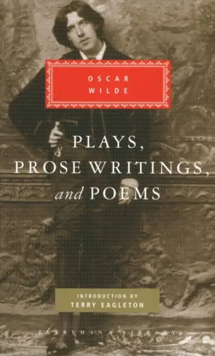 Plays, Prose Writings And Poems - Wilde, Oscar