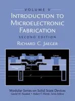 Introduction to Microelectronic Fabrication - Jaeger, Richard