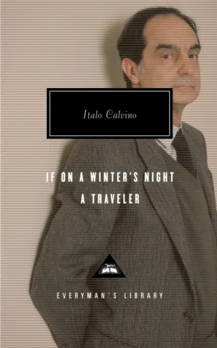 If On A Winter's Night A Traveller - Calvino, Italo