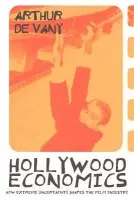 Hollywood Economics - De Vany, Arthur