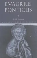 Evagrius Ponticus - Casiday, Augustine (University of Wales, Trinity Saint David, UK)