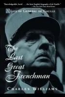 Last Great Frenchman - Williams, Charles