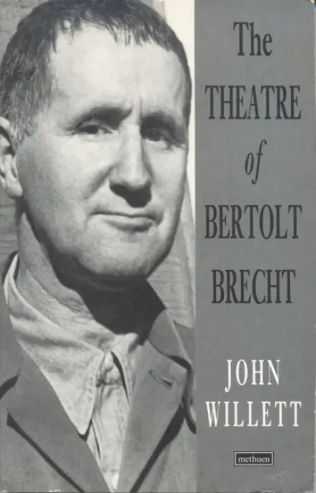 Theatre Of Bertolt Brecht - Willett, John
