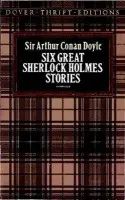Six Great Sherlock Holmes Stories - Doyle, Sir Arthur Conan