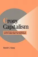 Crony Capitalism - Kang, David C. (Dartmouth College, New Hampshire)