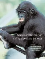 Behavioural Diversity in Chimpanzees and Bonobos - Marchant, Linda (Miami University)