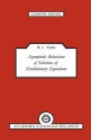 Asymptotic Behaviour of Solutions of Evolutionary Equations - Vishik, M. I. (Moscow State University)
