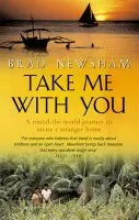 Take Me With You - Newsham, Brad