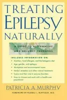 Treating Epilepsy Naturally - Murphy, Patricia