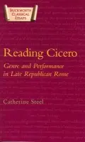 Reading Cicero - Steel, C.E.W.