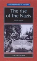 Rise of the Nazis - Fischer, Conan
