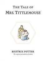 Tale of Mrs. Tittlemouse - Potter, Beatrix