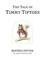 Tale of Timmy Tiptoes - Potter, Beatrix