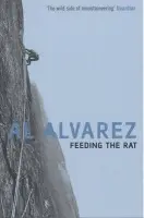Feeding the Rat - Alvarez, Al