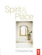 Spirit and Place - Day, Christopher