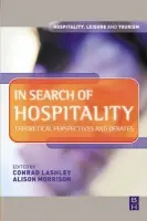 In Search of Hospitality - Lashley, Conrad a Morrison, Alison