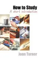 How to Study - Turner, Joan