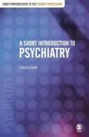 Short Introduction to Psychiatry - Gask, Linda