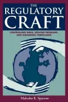 Regulatory Craft - Sparrow, Malcolm K.