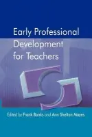 Early Professional Development for Teachers - Banks, Frank a Mayes, Ann Shelton
