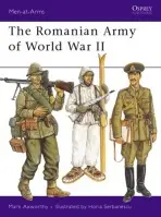 Romanian Army of World War II - Axworthy, Mark