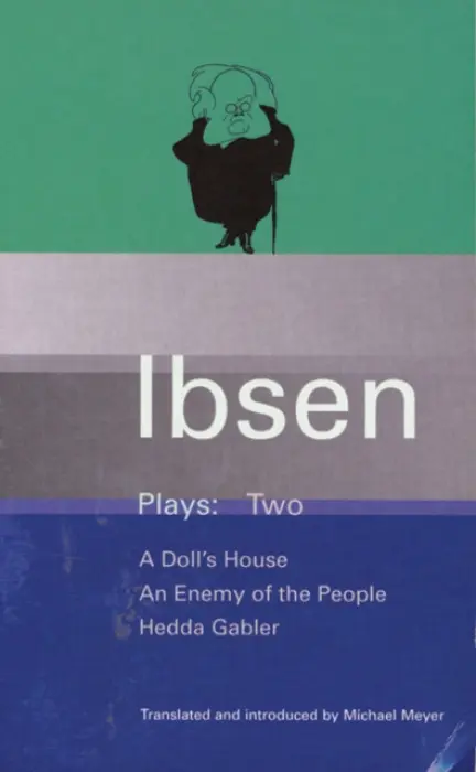 Ibsen Plays: 2 - Ibsen, Henrik