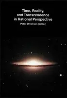 Time, Reality & Transcendence in Rational Perspective