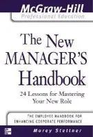 New Manager's Handbook - Stettner, Morey